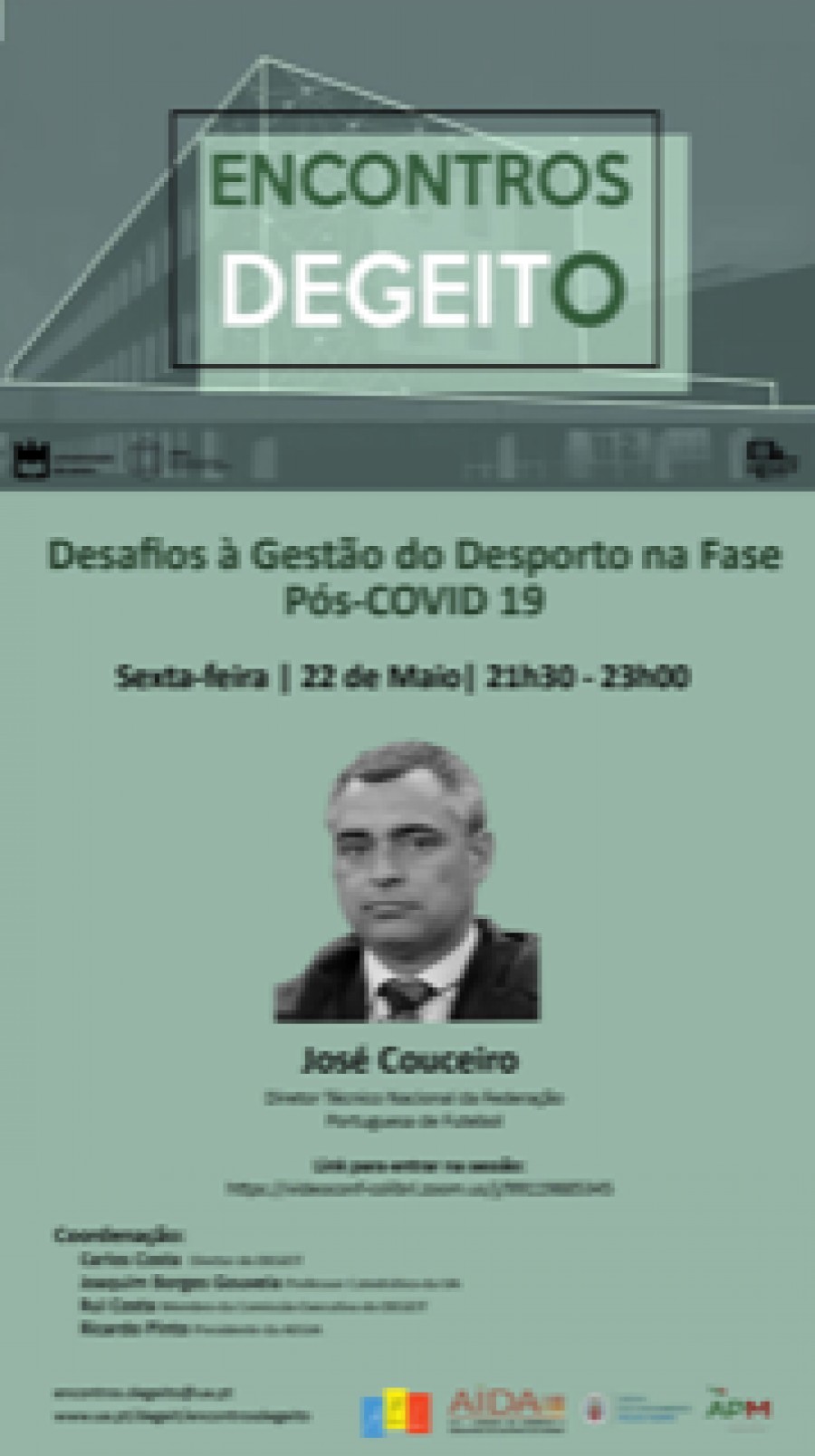 VI Edição dos 'Encontros Degeito - Desafios à Gestão do Desporto na